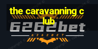 the caravanning club