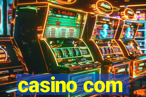 casino com