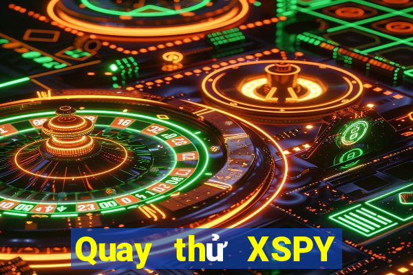 Quay thử XSPY Thứ 7