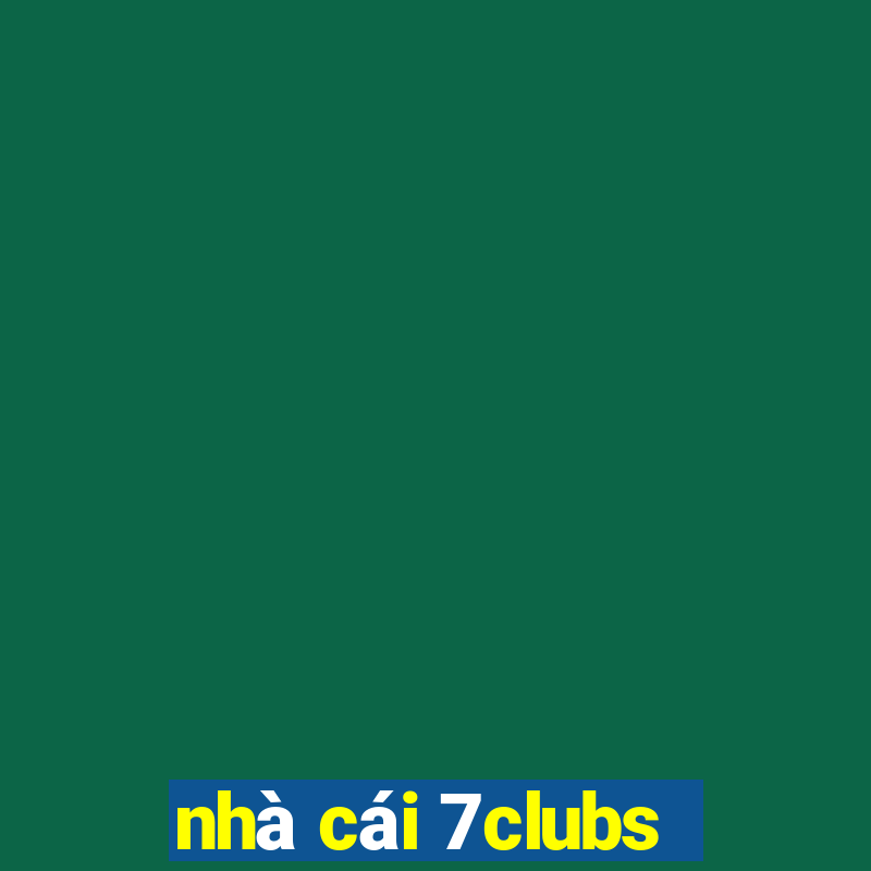 nhà cái 7clubs