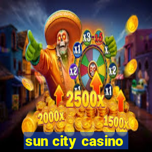 sun city casino