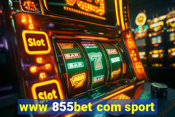 www 855bet com sport