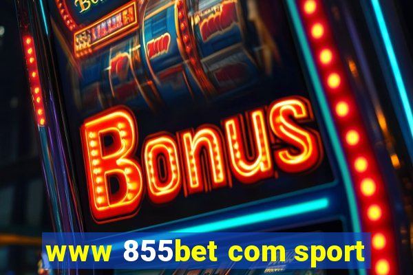 www 855bet com sport