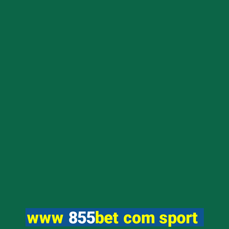 www 855bet com sport