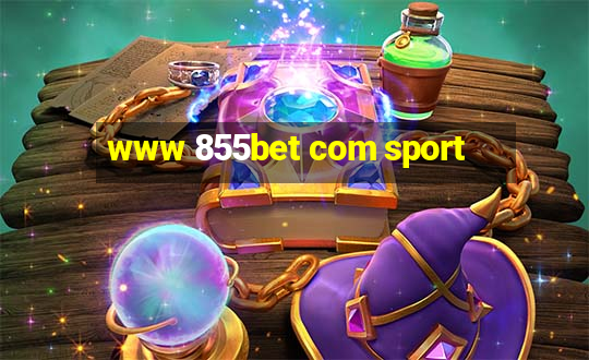 www 855bet com sport