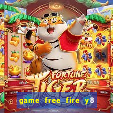 game free fire y8 miễn phí