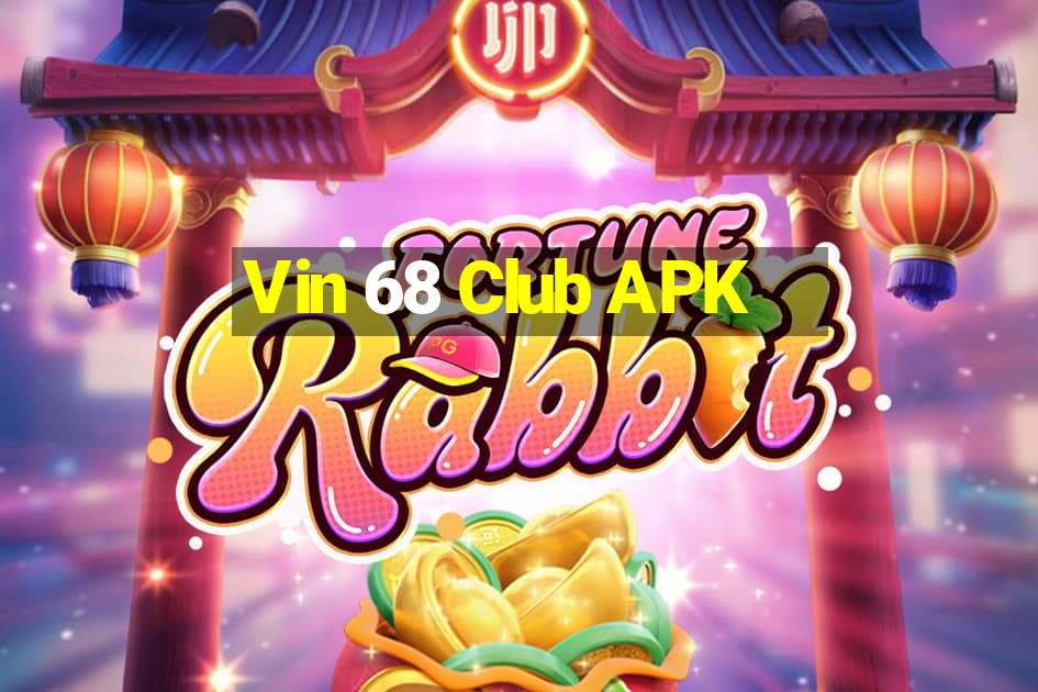 Vin 68 Club APK