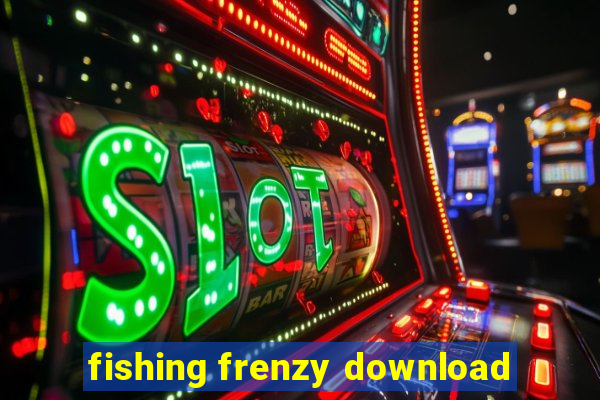 fishing frenzy download