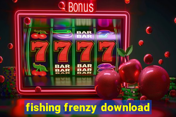 fishing frenzy download