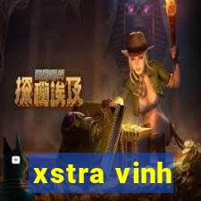 xstra vinh