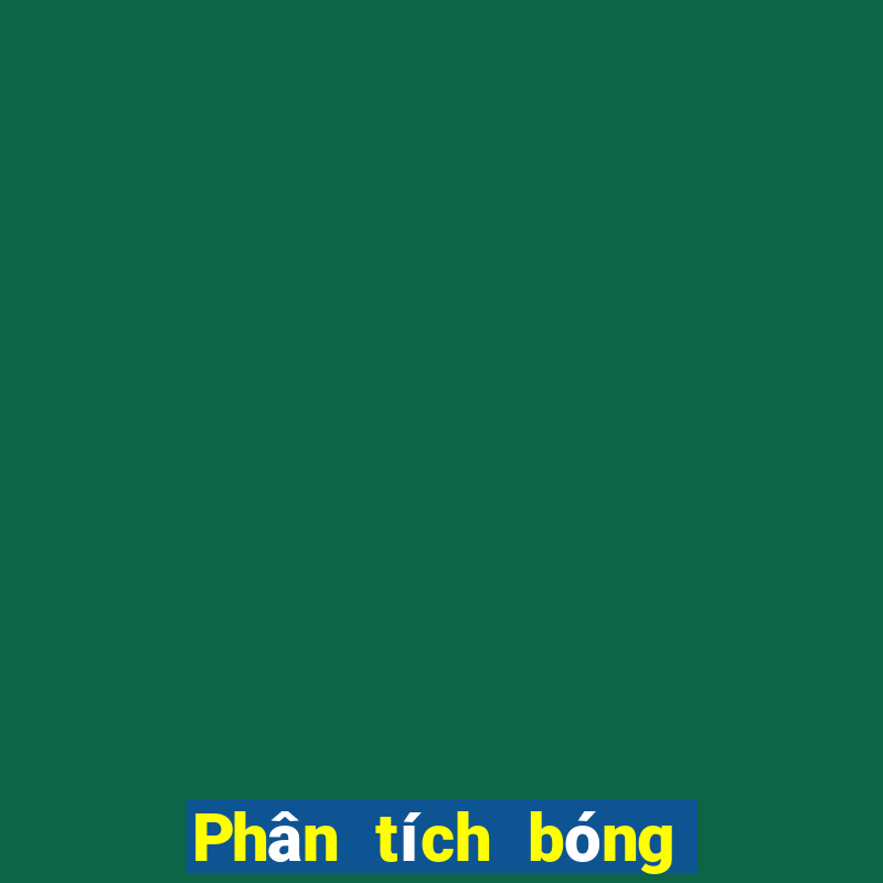 Phân tích bóng rổ hôm nay