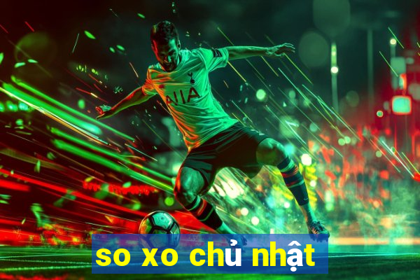 so xo chủ nhật