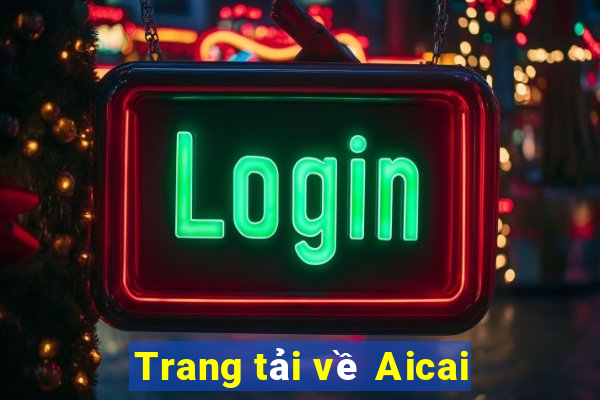 Trang tải về Aicai