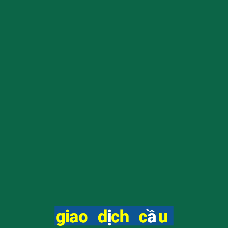 giao dịch cầu thủ fo4