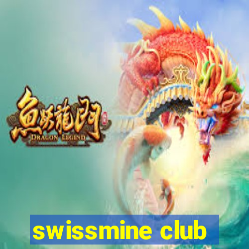 swissmine club