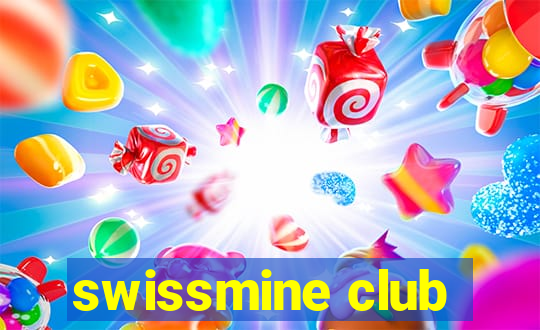 swissmine club