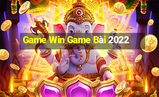 Game Win Game Bài 2022