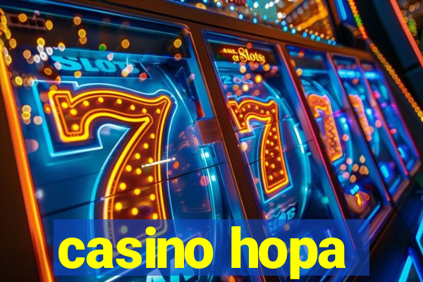 casino hopa