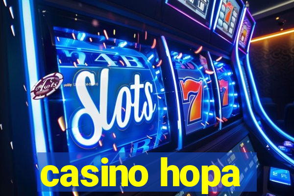 casino hopa