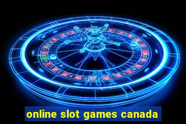 online slot games canada