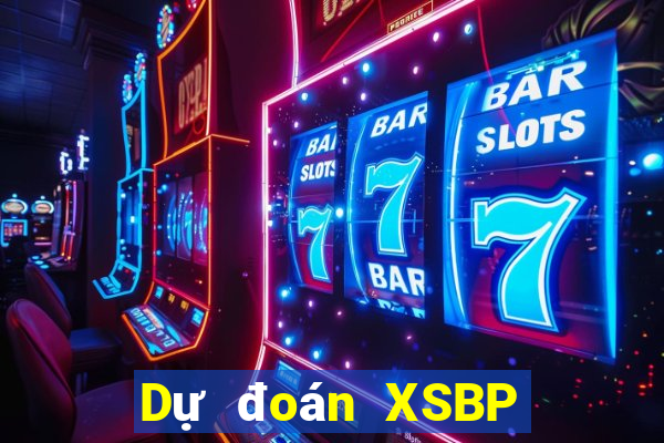 Dự đoán XSBP Thứ 4