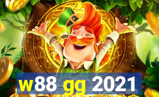 w88 gg 2021