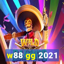 w88 gg 2021