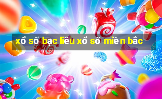 xổ số bạc liêu xổ số miền bắc