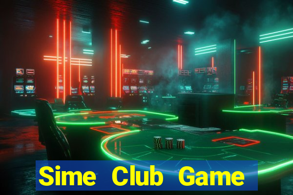 Sime Club Game Bài Casino