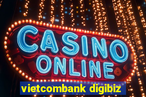 vietcombank digibiz