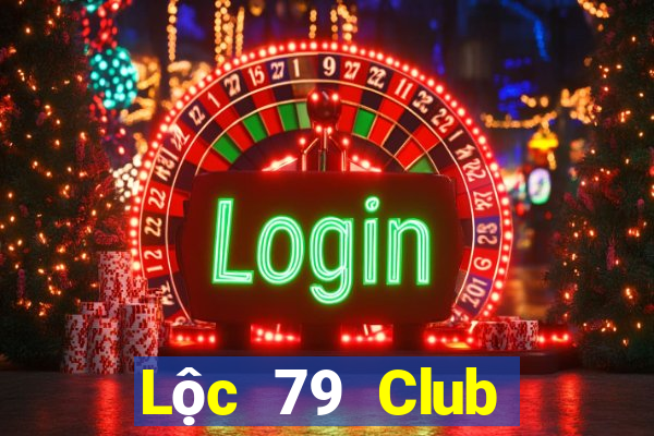 Lộc 79 Club Tải Game Bài Đổi Thưởng