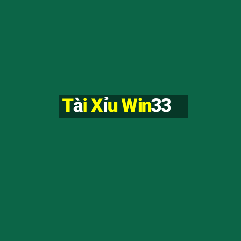 Tài Xỉu Win33