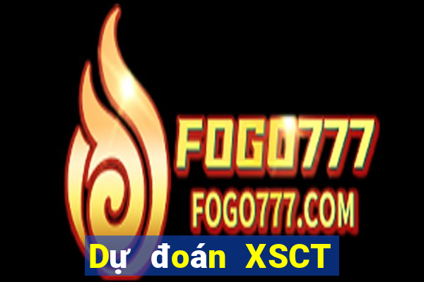 Dự đoán XSCT Thứ 3