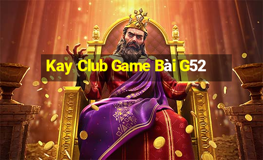 Kay Club Game Bài G52