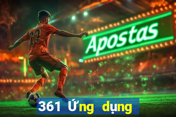 361 Ứng dụng xổ số chính thức