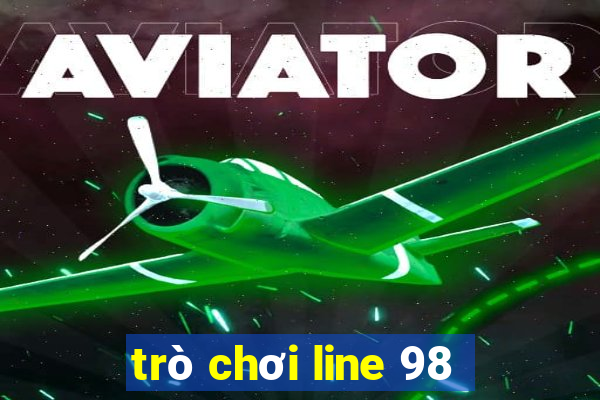 trò chơi line 98