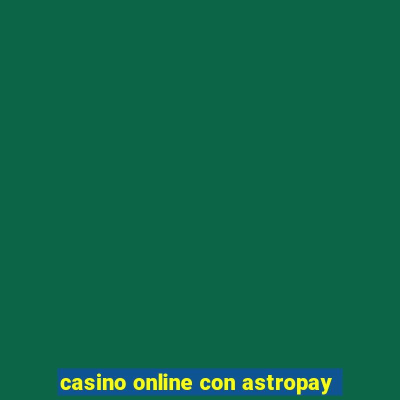 casino online con astropay