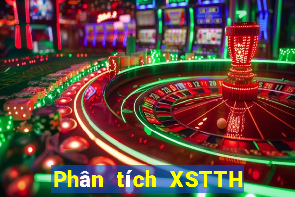 Phân tích XSTTH Thứ 7