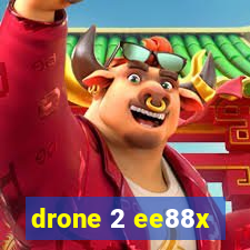 drone 2 ee88x