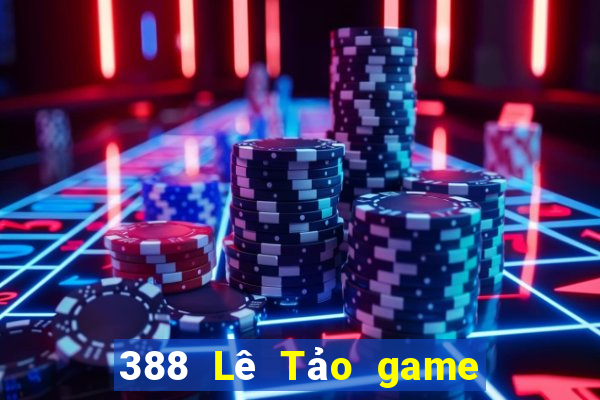 388 Lê Tảo game bài chính thức