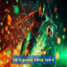 tiền giang hàng tuần