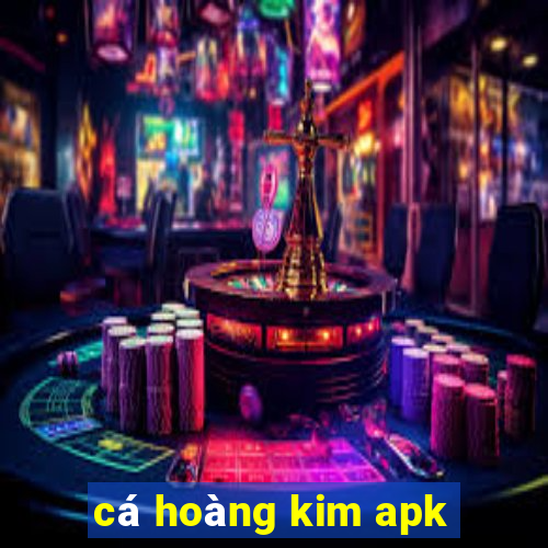 cá hoàng kim apk