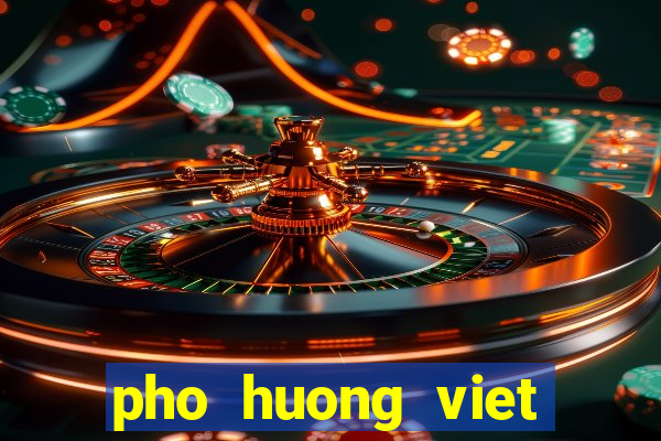 pho huong viet menu calgary