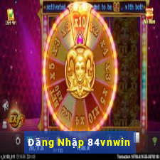 Đăng Nhập 84vnwin