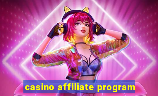 casino affiliate program