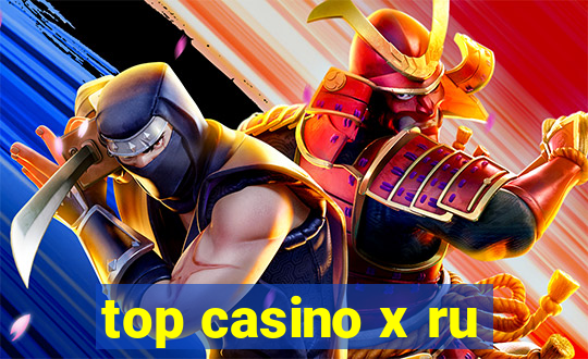 top casino x ru