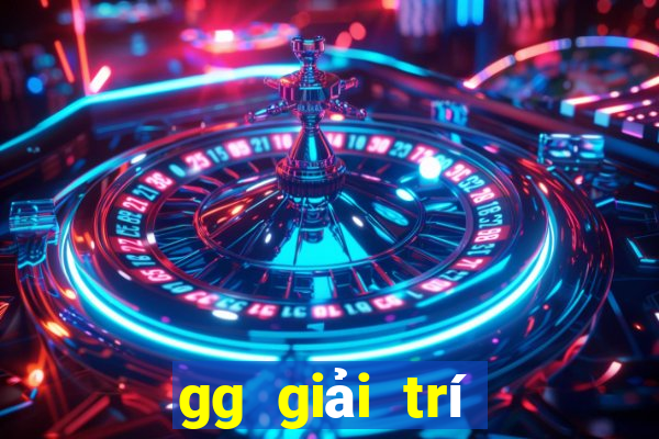 gg giải trí Đăng nhập