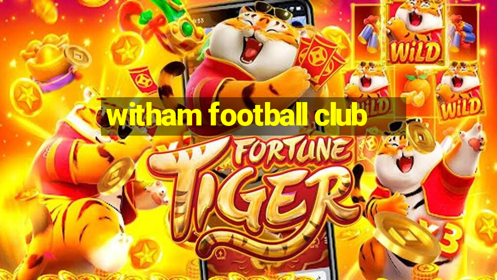 witham football club