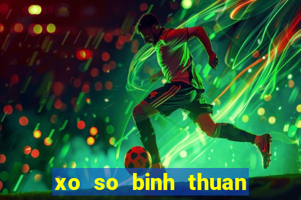 xo so binh thuan 18 8