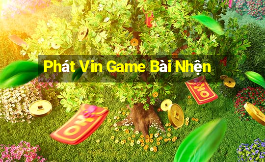 Phát Vin Game Bài Nhện